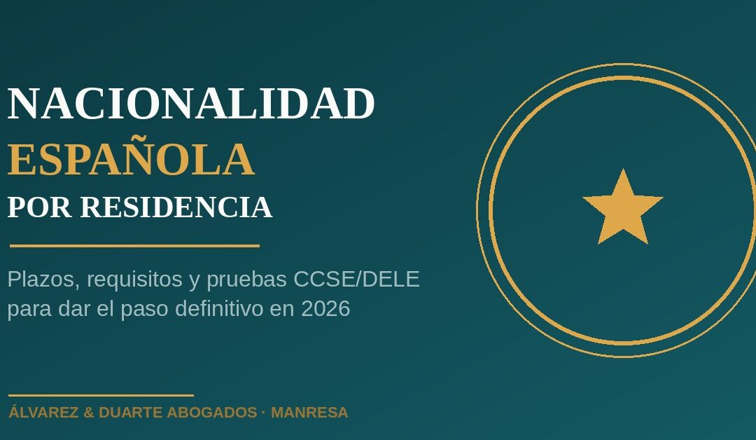 Nacionalidad española por residencia: requisitos, plazos y pruebas CCSE/DELE